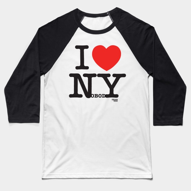 I_Love_Nobody_Than_You Baseball T-Shirt by Very Simple Graph